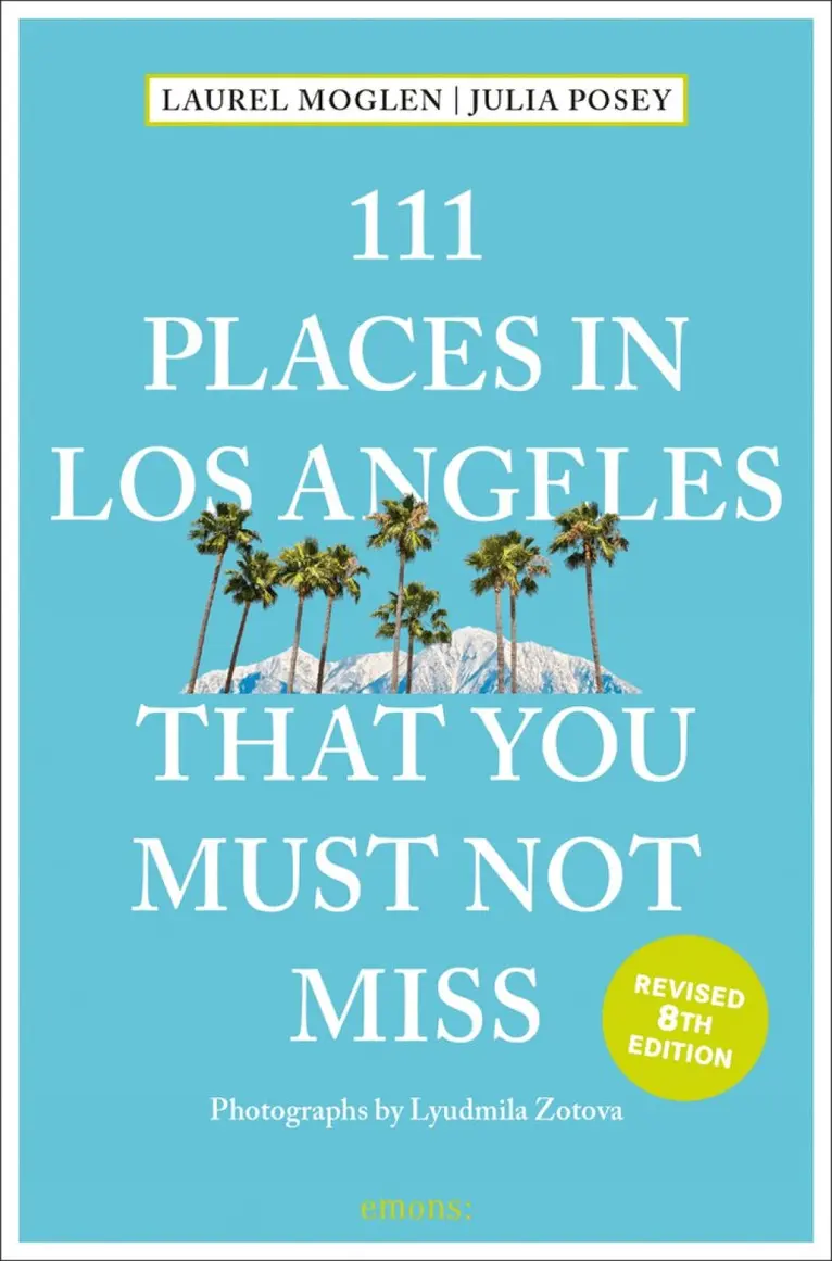 Laurel Moglen, Julia Posey - 111 Places in Los Angeles That You Must Not Miss, Häftad. Tillgänglighet: Lägg i varukorg