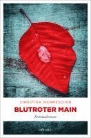 Christina Wermescher - Blutroter Main, Häftad