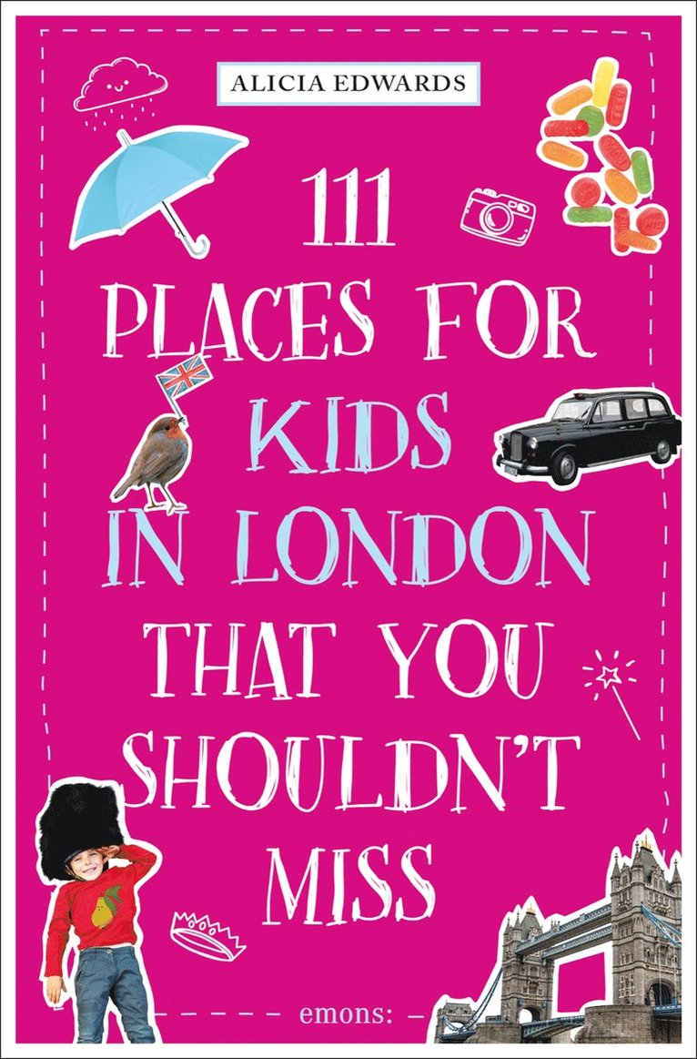 Alicia Edwards - 111 Places for Kids in London That You Shouldn't Miss, Häftad