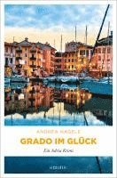 Andrea Nagele - Grado im Glück, Häftad. Tillgänglighet: Lägg i varukorg