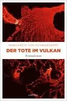 Margarete von Schwarzkopf - Der Tote im Vulkan, Häftad. Tillgänglighet: Lägg i varukorg