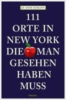 Jo-Anne Elikann, Susan Lusk - 111 Orte in New York, die man gesehen haben muss, Häftad