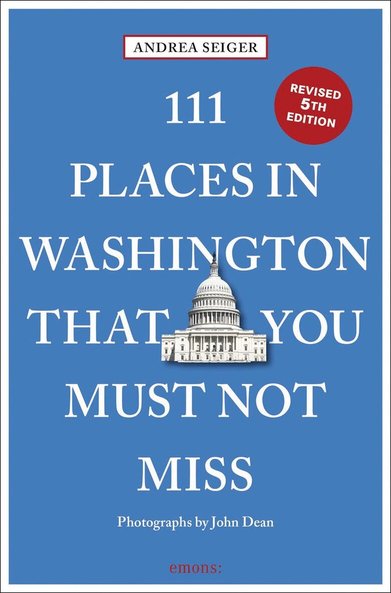 Andrea Seiger - 111 Places in Washington, DC That You Must Not Miss, Häftad