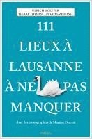 Ulrich Doepper, Pierre Thomas, Michel Zendali - 111 Lieux à Lausanne à ne pas manquer, Häftad