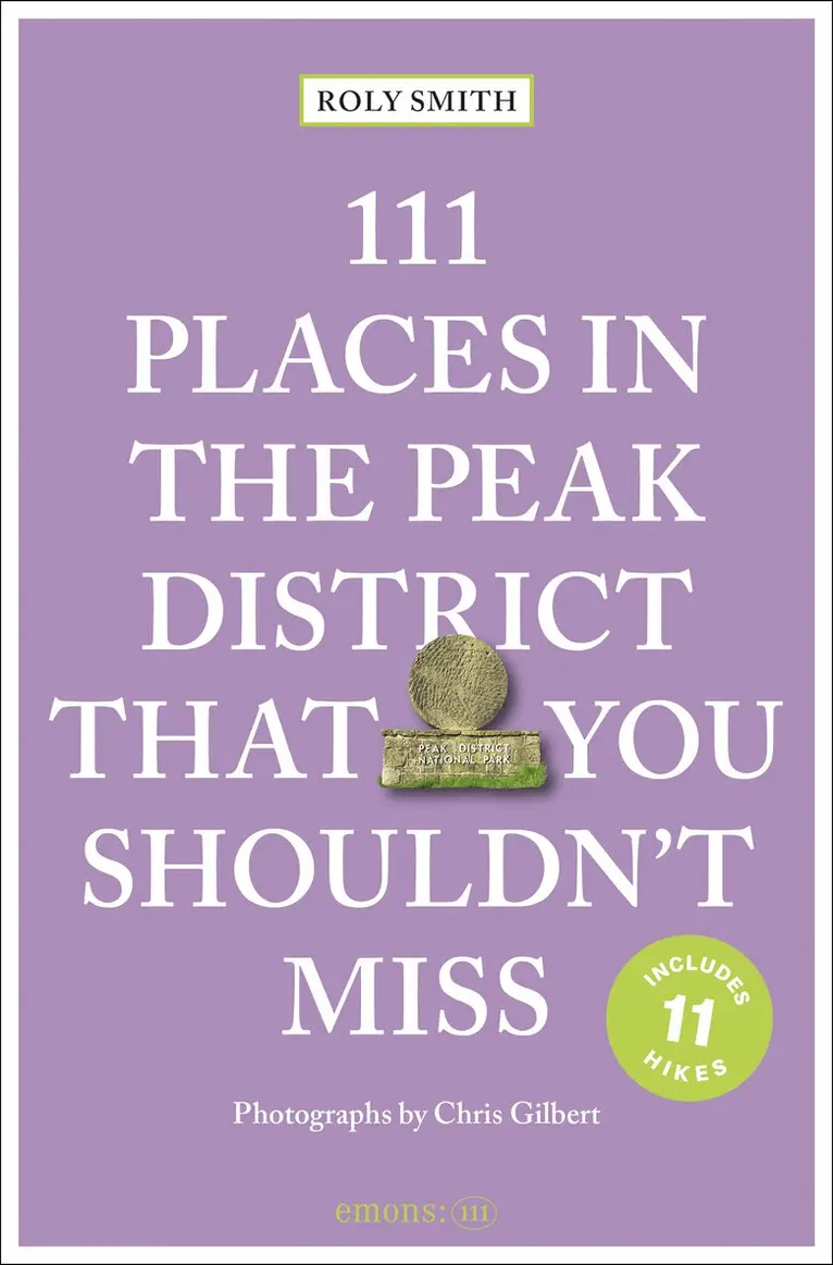 Roly Smith - 111 Places in the Peak District That You Shouldn't Miss, Häftad. Tillgänglighet: Lägg i varukorg