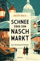 Beate Maly - Schnee über dem Naschmarkt, Häftad. Tillgänglighet: Lägg i varukorg