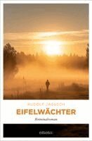 Rudolf Jagusch - Eifelwächter, Häftad. Tillgänglighet: Lägg i varukorg