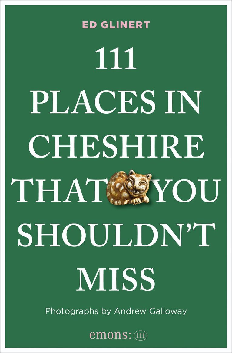 Ed Glinert - 111 Places in Cheshire That You Shouldn't Miss, Häftad
