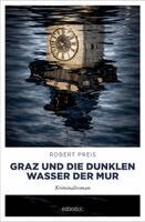 Graz und die dunklen Wasser der Mur