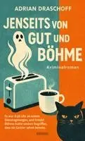Adrian Draschoff - Jenseits von Gut und Böhme, Häftad. Tillgänglighet: Lägg i varukorg