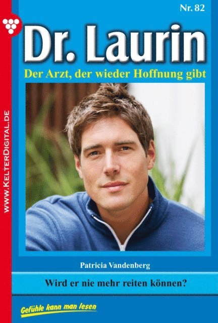 Patricia Vandenberg - Dr. Laurin 82 – Arztroman, E-bok