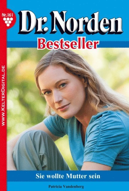 Patricia Vandenberg - Dr. Norden Bestseller 161 – Arztroman, E-bok