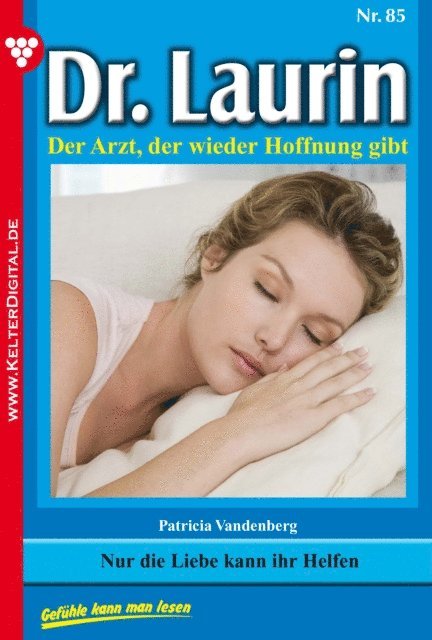 Patricia Vandenberg - Dr. Laurin 85 – Arztroman, E-bok