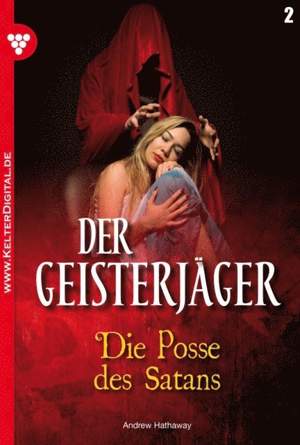 Andrew Hathaway - Der Geisterjäger 2 – Gruselroman, E-bok