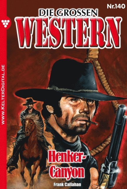 Frank Callahan - Die großen Western 140, E-bok