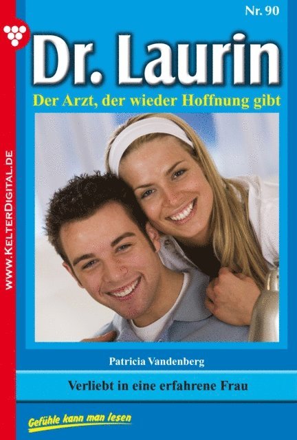 Patricia Vandenberg - Dr. Laurin 90 – Arztroman, E-bok