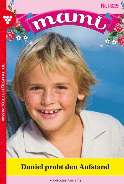 Annette Mansdorf - Mami 1829 – Familienroman, E-bok