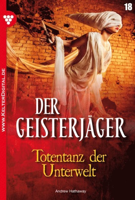 Andrew Hathaway - Der Geisterjäger 18 – Gruselroman, E-bok