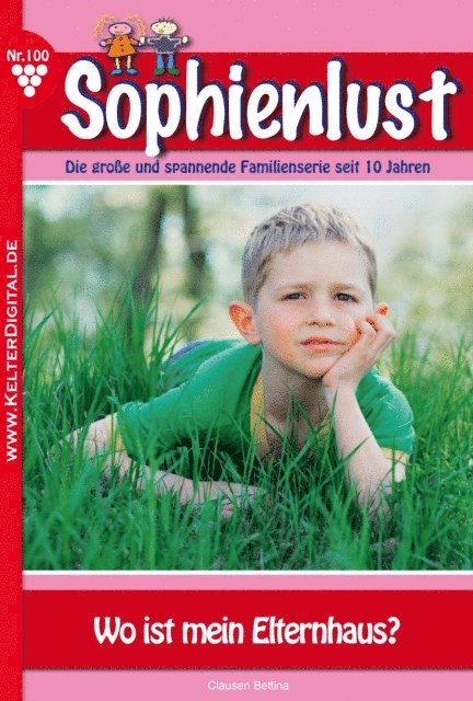 Bettina Clausen - Sophienlust 100 – Familienroman, E-bok