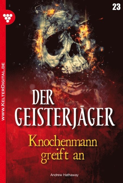 Andrew Hathaway - Der Geisterjäger 23 – Gruselroman, E-bok