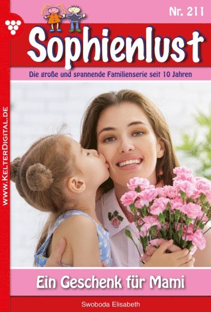 Elisabeth Swoboda - Ein Geschenk für Mami, E-bok