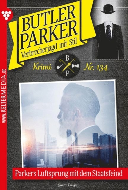 Gunter Donges - Parkers Luftsprung mit dem Staatsfeind, E-bok