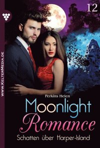 Moonlight Romance 12 ? Romantic Thriller