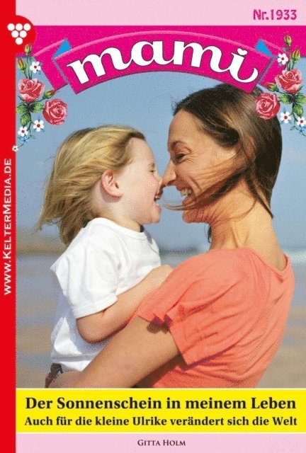 Gitta Holm - Der Sonnenschein in meinem Leben, E-bok