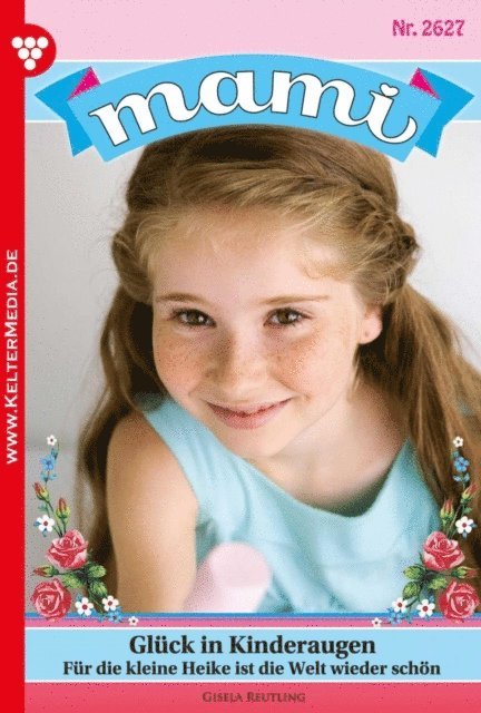 Gisela Reutling - Glück in Kinderaugen, E-bok