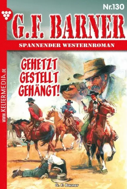 G.F. Barner - Gehetzt – gestellt – gehängt!, E-bok. Tillgänglighet: Lägg i varukorg