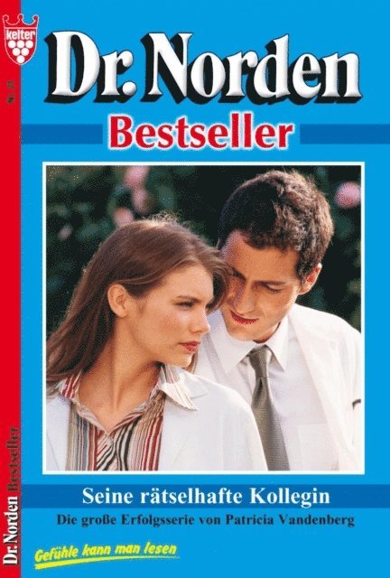 Patricia Vandenberg - Seine rätselhafte Kollegin, E-bok