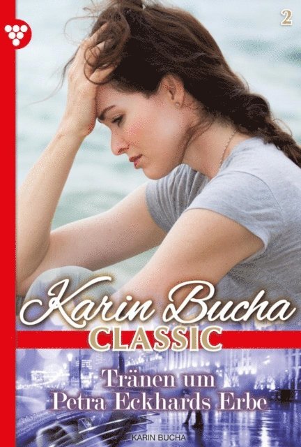 Karin Bucha - Tränen um Petra Eckhards Erbe, E-bok. Tillgänglighet: Lägg i varukorg