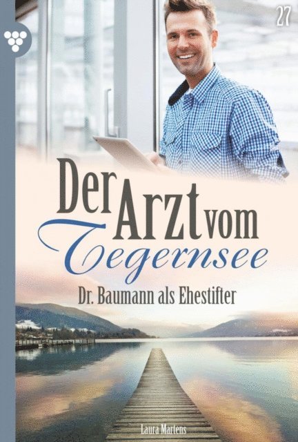 Laura Martens - Dr. Baumann als Ehestifter, E-bok. Tillgänglighet: Lägg i varukorg
