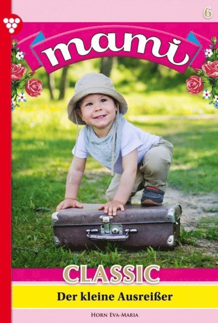 Eva-Maria Horn - Der kleine Ausreißer, E-bok