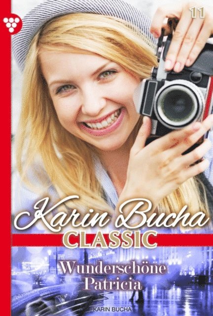 Karin Bucha - Wunderschöne Patricia, E-bok. Tillgänglighet: Lägg i varukorg