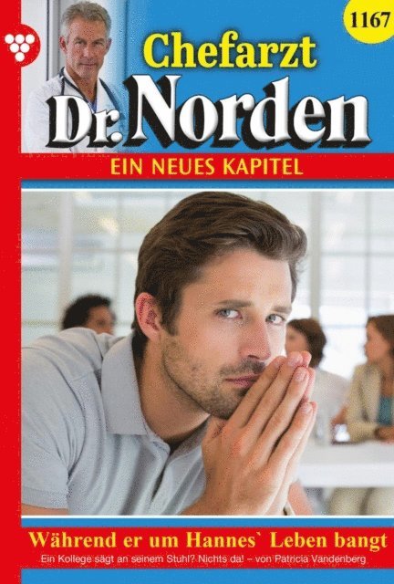 Helen Perkins - Während er um Hannes' Leben bangt …, E-bok