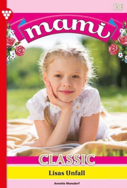 Annette Mansdorf - Lisas Unfall, E-bok