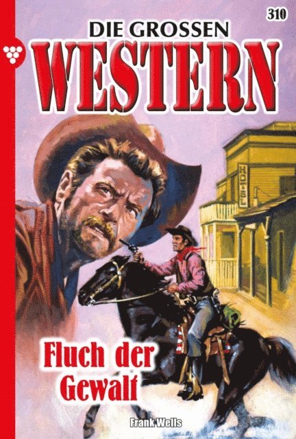 Frank Wells - Fluch der Gewalt, E-bok