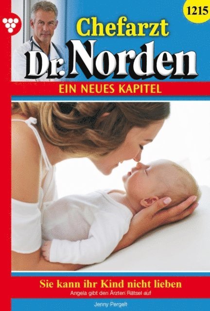 Jenny Pergelt - Sie kann ihr Kind nicht lieben, E-bok