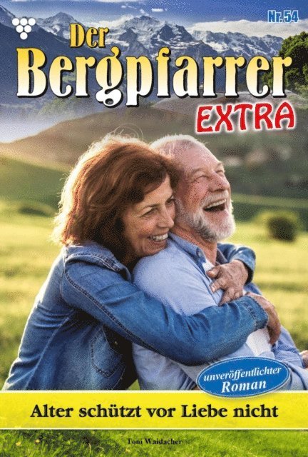 Toni Waidacher - Alter schützt vor Liebe nicht, E-bok