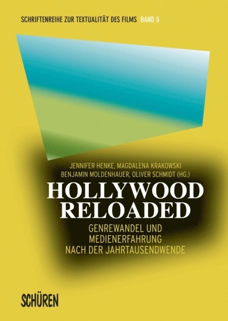 Benjamin Moldenhauer, Magdalena Krakowski, Jennifer Henke, Oliver Schmidt - Hollywood Reloaded, E-bok