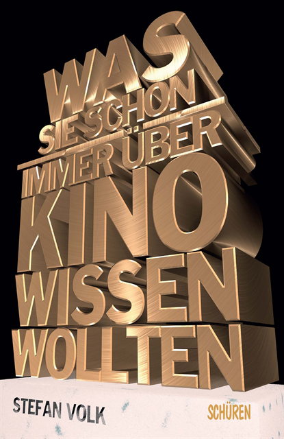 Stefan Volk - Was Sie schon immer über Kino wissen wollten ..., E-bok