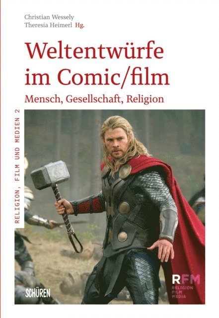Theresia Heimerl, Christian Wessely - Weltentwürfe im Comic/Film, E-bok