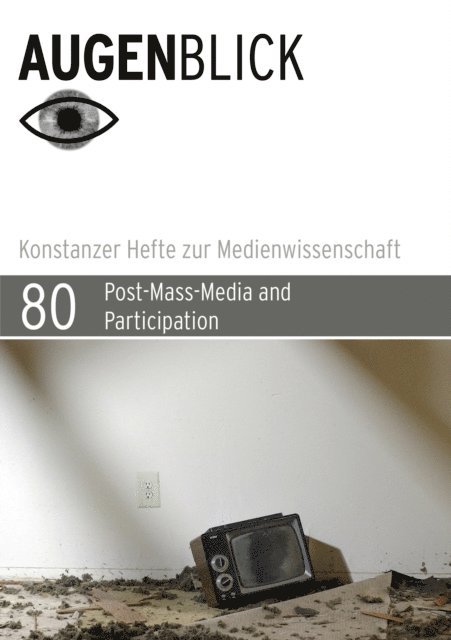 Milan Sturmer, Michel Schreiber - Post-Mass-Media and Participation, E-bok
