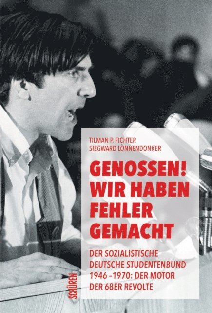 Siegward Lonnendonker, Tilman Fichter - Genossen! Wir haben Fehler gemacht, E-bok