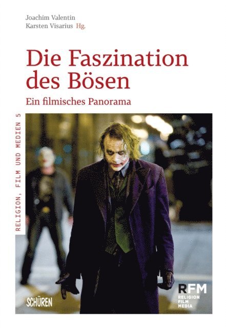Karsten Visarius, Joachim Valentin - Die Faszination des Bösen., E-bok