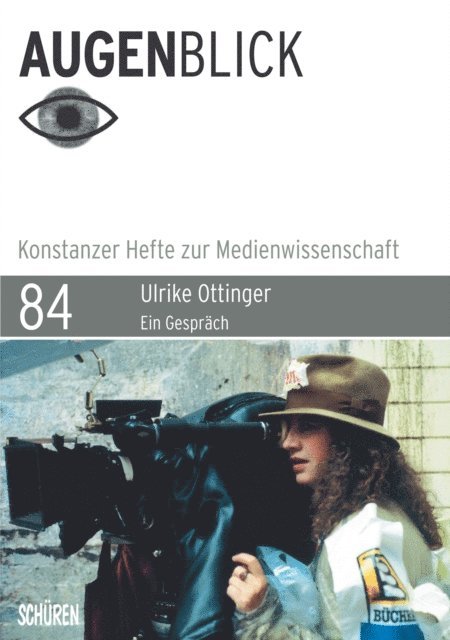 Bernd Stiegler, Beate Ochsner - Ulrike Ottinger, E-bok