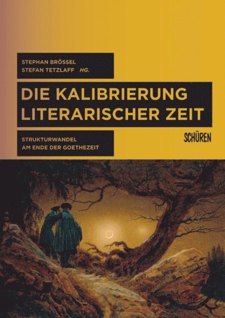 Stefan Tetzlaff, Stephan Brossel - Die Kalibrierung literarischer Zeit, E-bok