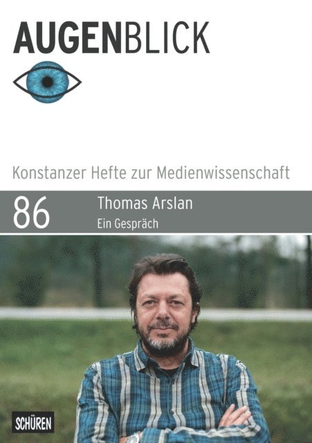 Bernd Stiegler, Ozkan Ezli - Thomas Arslan: «Von den Figuren her denken», E-bok