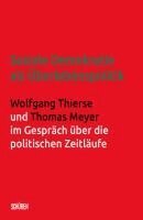 Wolfgang Thierse, Thomas Meyer, Klaus-Jürgen Scherer, Wolfgang Schroeder - Soziale Demokratie als Überlebenspolitik, Häftad